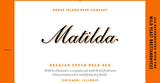 Goose Island Matilda Belgian Style Ale