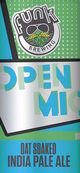 Funk Brewing Company Open Mic Oat Soaked India Pale Ale